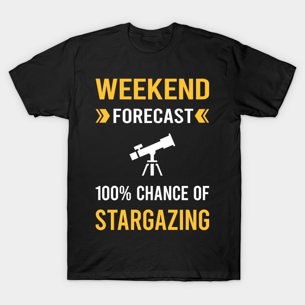 Weekend Forecast Stargazing Stargaze T-Shirt by Good Day